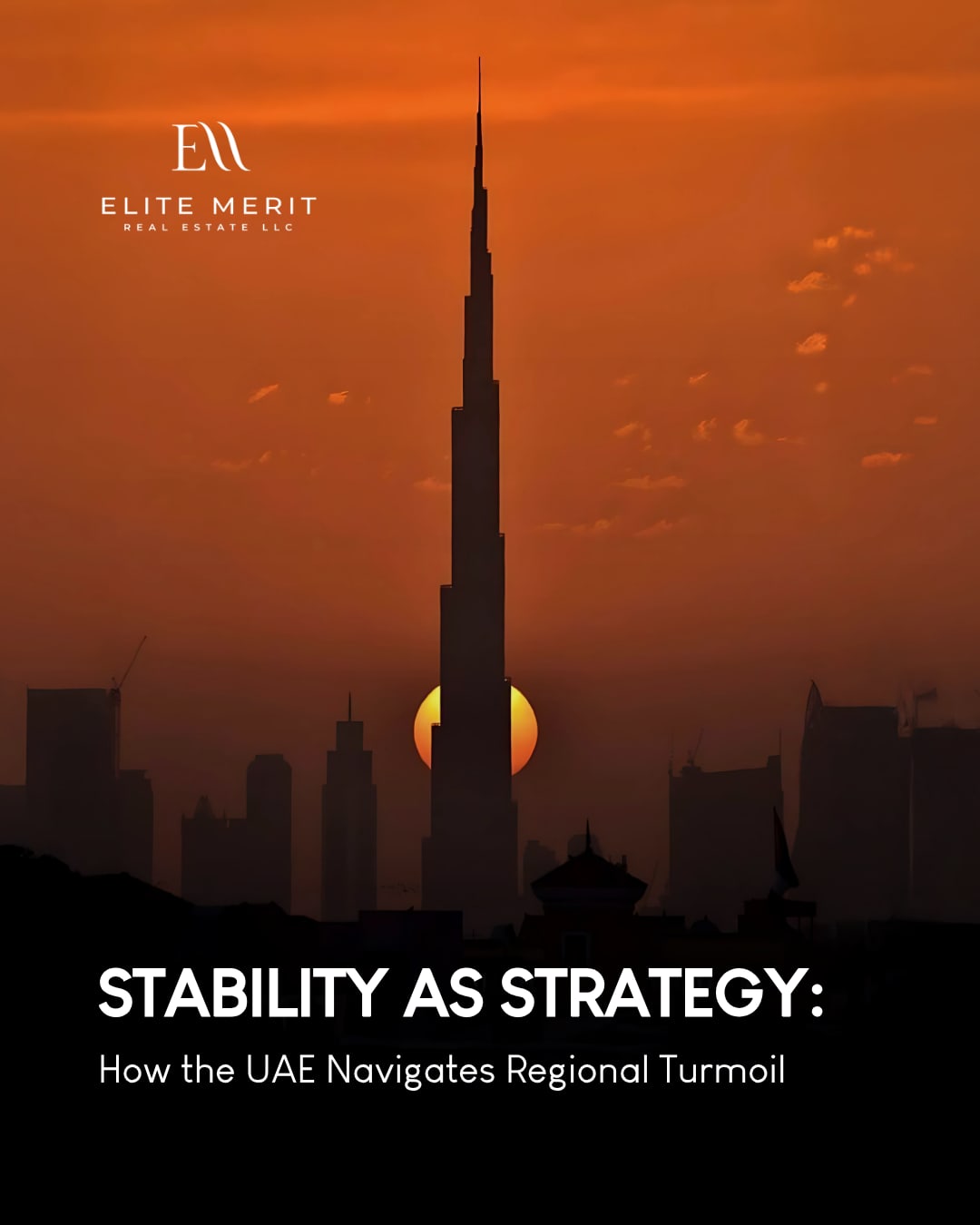 Stability as Strategy: How the UAE Navigates Regional Turmoil